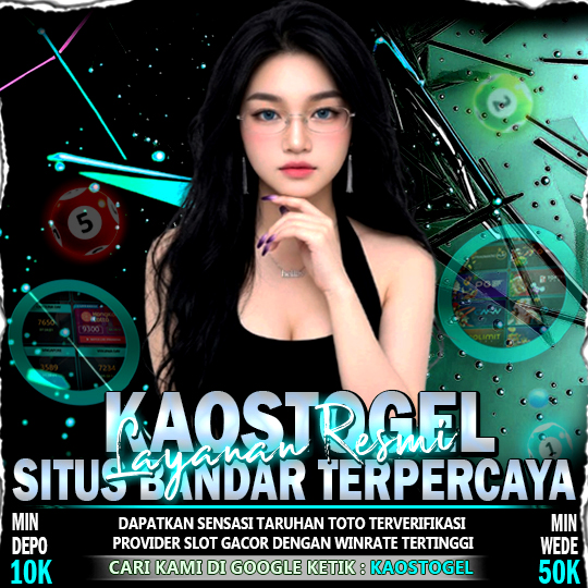 KAOSTOGEL : Link Resmi Situs Toto Slot Gacor & Bandar Slot Online Maxwin Terpercaya